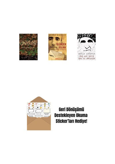 Silahları Gömmek + Ölümden Kalıma + Her Şey Bitti Ana'ya Söyleyin + Okuma Sticker'ları