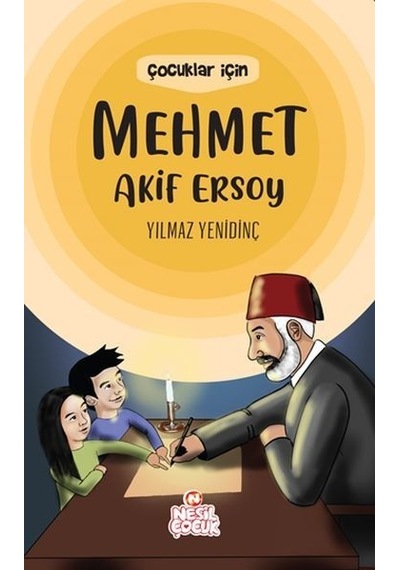 Çocuklar için Mehmet Akif  Ersoy