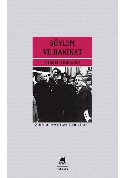 Söylem ve Hakikat - Michel Foucault - Ayrıntı Yayınları