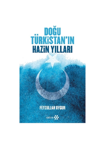 Doğu Türkistan In Hazin Yılları