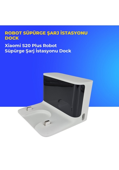 Xiaomi S20 Plus Robot Süpürge Şarj İstasyonu Dock