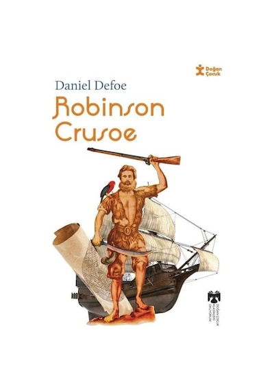 Robinson Crusoe - Klasikleri Okuyorum - Daniel Defoe - Doğan Çocuk