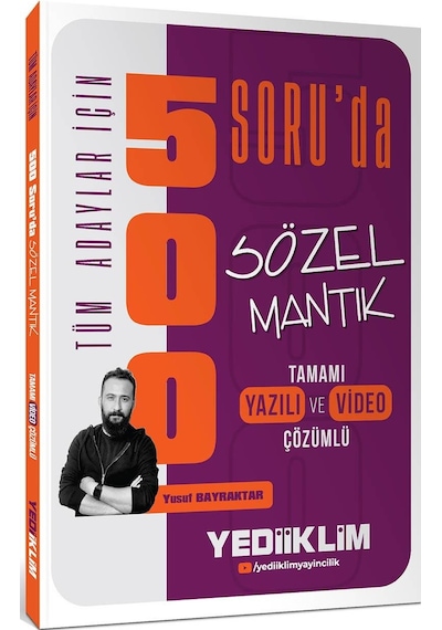 Yediiklim Tüm Adaylar İçin 500 Soru Da Tamamı Hem Video Çözümlü Hem Yazılı Çözümlü Sözel Mantık Soru Bankası