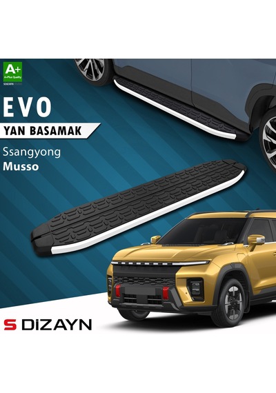 S-dizayn Ssangyong Musso Elektrikli Evo Aluminyum Yan Basamak 223 Cm 2025 Üzeri A+ Kalite