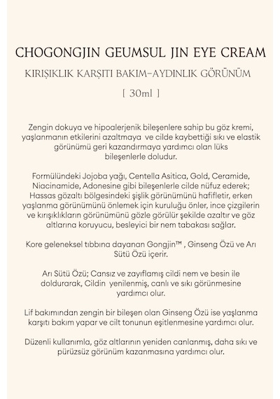 Missha Chogongjin Yıpranmış Cildi Besleyen Elastik Görünüme Yardımcı Göz Kremi 30 ML