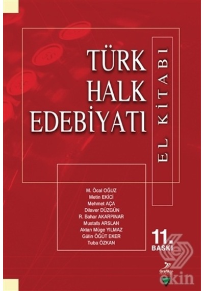 Türk Halk Edebiyatı ( El Kitabı)-M. Öcal Oğuz,Metin Ekici,Mehmet