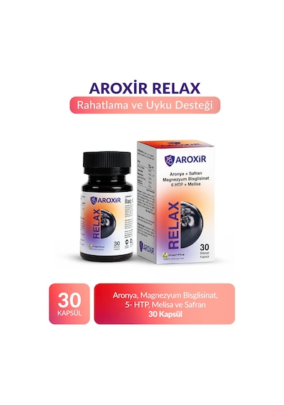Aroxir Relax Uyku Desteği Aronya, Magnezyum Bisglisinat, 5- Htp, Melisa Ve Safran 30 Kapsül