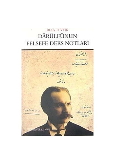 Darülfünun Felsefe Ders Notları - Rıza Tevfik - Çizgi Kitabevi