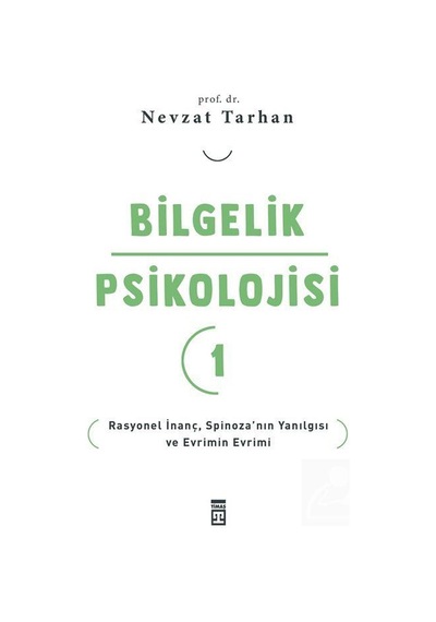 Bilgelik Psikolojisi 1 / Prof. Dr. Nevzat Tarhan