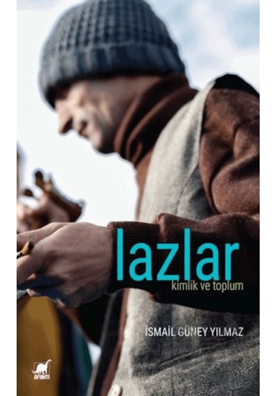 Lazlar: Kimlik Ve Toplum Ayrıntı Yayınları
