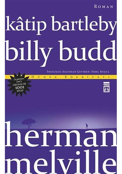 Ktip Bartleby - Billy Budd - Herman Melville - Timaş Yayınları