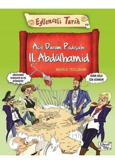 Acil Durum Padişahı II. Abdülhamid - Behice Tezçakar - Eğlenceli Bilgi