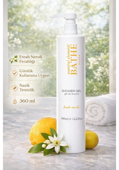 Essential Elements Bathe Fresh Neroli Duş Jeli 360 Ml Ferahlatıcı & Canlandırıcı Bakım Narenciye