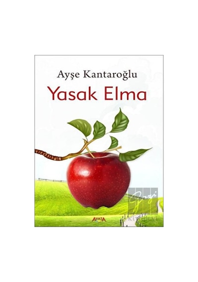 Yasak Elma - Ayşe Kantaroğlu - Ayata