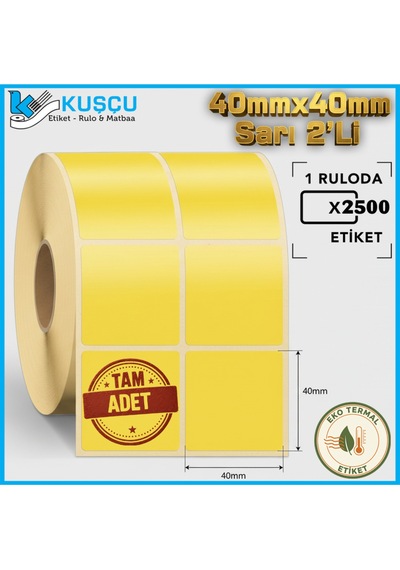40x40 2'li Sarı 2500 Adet Eko Termal Etiket 1 Adet Diğer