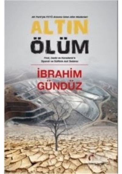 Altın Ölüm - İbrahim Gündüz - Galeati