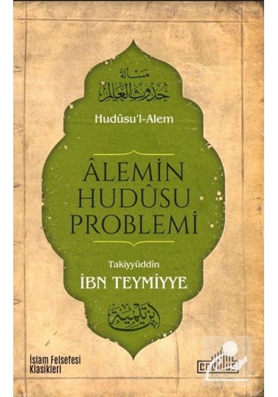 Alemin Hudusu Problemi - Takiyyuddin İbn Teymiyye - Endülüs