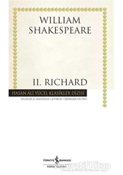 2 . Richard - William Shakespeare - İş Bankası Kültür Yayınları