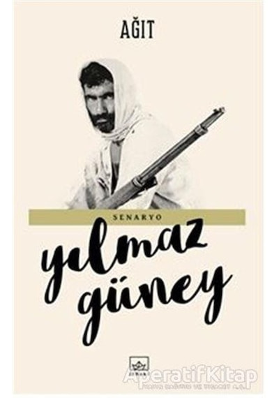 Ağıt - Yılmaz Güney - İthaki Yayınları
