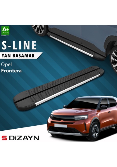 S-dizayn Opel Frontera S-line Aluminyum Yan Basamak 183 Cm 2024 Üzeri A+ Kalite