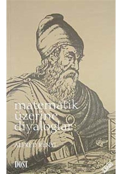 Matematik Üzerine Diyaloglar  -  Alfred Renyi  -  Dost Kitabevi