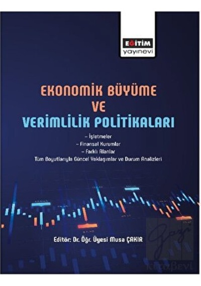 Ekonomik Büyüme ve Verimlilik Politikaları- Eğitim Yayınevi