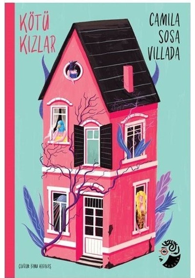 Kötü Kızlar / Camila Sosa Villada