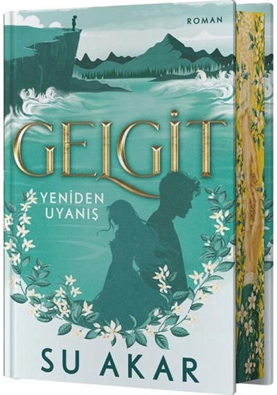 Gelgit / Yeniden Uyanış / Su Akar