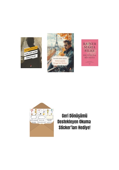 Genç Bir Şaire Mektuplar + Malte Laurids Brigge'nin Notları + Hiç Uğruna Bir Nefes + Okuma Sticker'ları