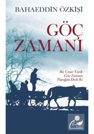Göç Zamanı - Bahaeddin Özkişi