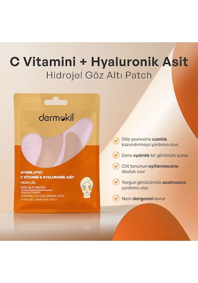 Dermokil Aydınlatıcı C Vitamini & Hayluronik Asit Hidrojel Patch Göz Altı Maskesi X 5 Adet