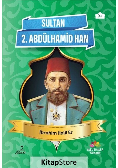 Sultan 2.Abdülhamid Han - İbrahim Halil Er - Mevsimler Gençlik