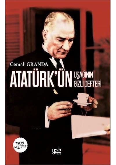 Atatürk'ün Uşağının Gizli Defteri - Cemal Granda - Yade Kitap