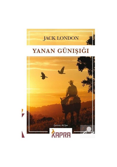 Yanan Günışığı / Jack London