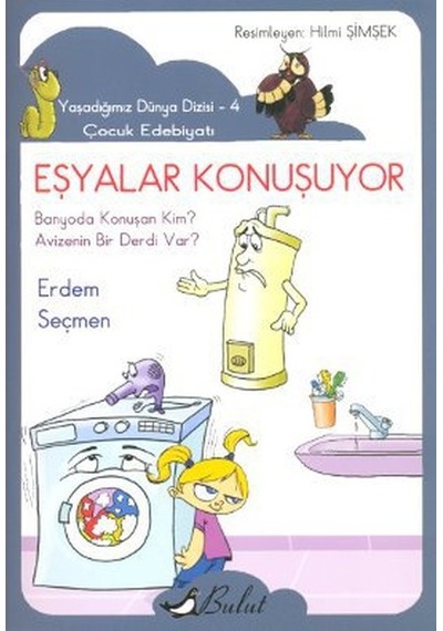 Eşyalar Konuşuyor - Erdem Seçmen - Bulut Yayınları