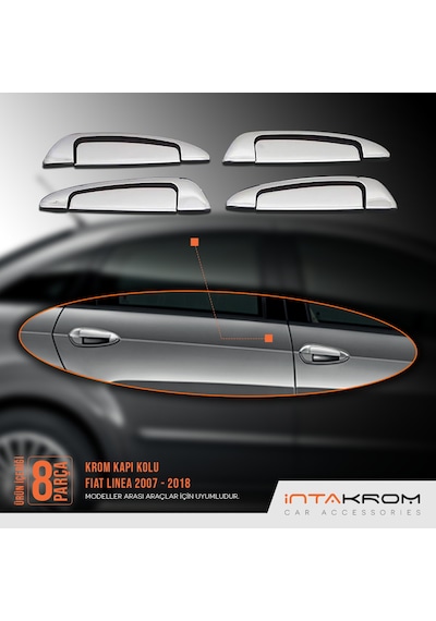 intakrom Fiat Linea Krom Kapı Kolu 4 Kapı 8 Parça 2007 ve  Sonrası