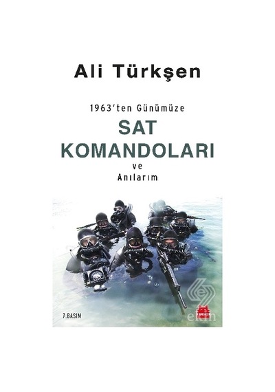 Sat Komandoları ve Anılarım - Ali Türkşen - Kırmızı Kedi