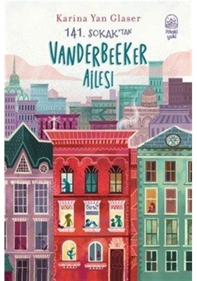 141. Sokak'tan Vanderbeeker Ailesi / Karina Yan Glaser