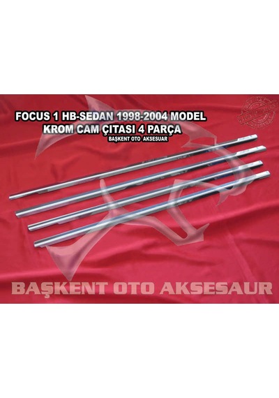 Ford Focus 1 Sedan Krom Cam Çıtası 4 Parça 1998-2004 P. Çelik