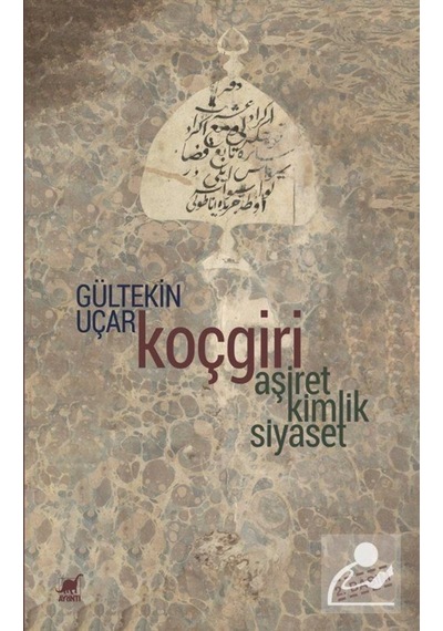Koçgiri - Aşiret Kimlik Siyaset / Gültekin Uçar 9786053144328