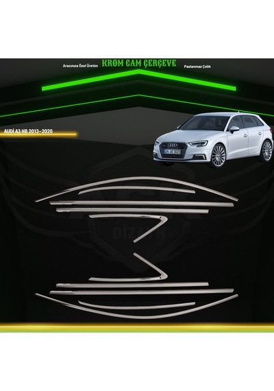 Audi A3 Hb 2013-2018 Araca Özel Cam Çerçevesi Tamtur A+
