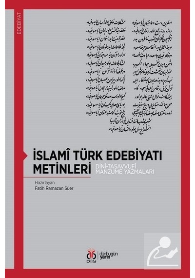 Islami Türk Edebiyatı Metinleri / Fatih Ramazan Süer
