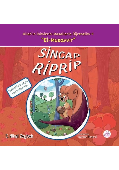 Sincap Riprip-Allah'ın İsimlerini Masallarla Öğrenelim 4 - Şerife Nihal Zeybek - Okur Çocuk
