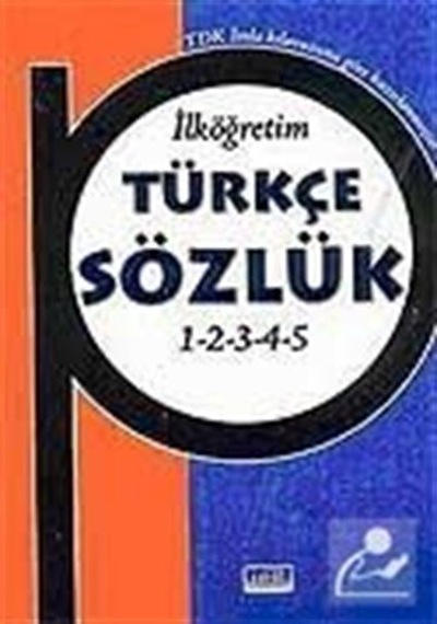 Ilköğretim Türkçe Sözlük 1-2-3-4-5 Sınıflarakarton Kapak