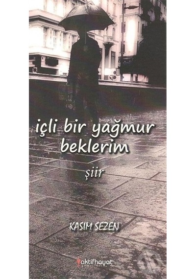 İlim ve Ölüm Seyit Mehmet Sezen Hocaefendi'den  - Nurettin Sezen  - Aktif Hayat Yayınları