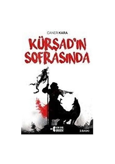 Kürşad'ın Sofrasında - Caner Kara - Kitap Otağı Yayınevi