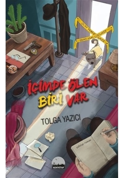 İçimde Ölen Biri Var - Tolga Yazıcı - Kent Kitap