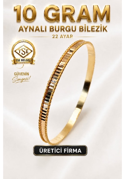 22 Ayar Tse Belgeli 10 Gram Aynalı Burgu Ajda Bilezik Gold İşçiliksiz Bilezik Düğün