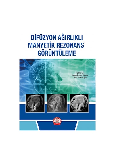 Difüzyon Ağırlıklı Manyetik Rezonans Görüntüleme