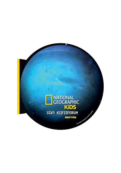 Uzayı Keşfediyorum: Neptün - National Geographic Kids- Beta Kids